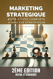 Marketing Stratégique : boite à outil complète d